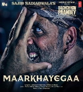 Maarkhayegaa (Bachchhan Paandey)