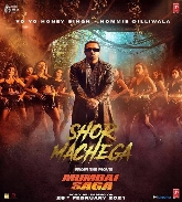 Shor Machega (Mumbai Saga)