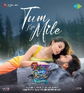 Tum Kya Mile (Rocky Aur Rani Kii Prem Kahaani)